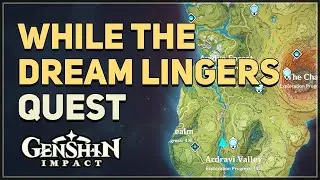 While the Dream Lingers Genshin Impact