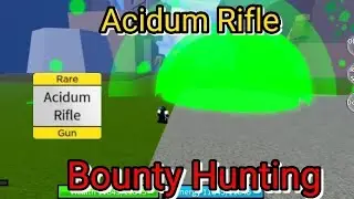 『Acidum Rifle』Bounty Hunting | Mobile PvP | Blox Fruits