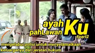 AYAHku PAHLAWANku⁉️ AYAH YANG RELA BERKORBAN UNTUK KELUARGA NYA| DRISHYAM (2015)