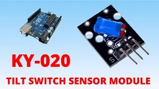 How to Setup and Code a KY-020 Tilt Switch Sensor Module