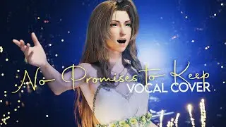 Final Fantasy VII Rebirth - No Promises to Keep (Vocal Cover)