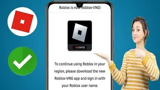 Jak naprawić błąd aktualizacji Roblox VNG | Roblox to teraz Roblox -VNG (2024)