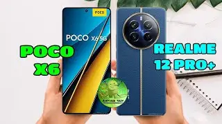 Realme 12 Pro Plus vs Poco X6