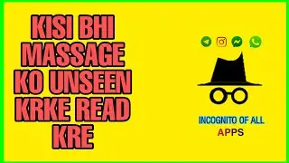 Sender Ke Massage Ko Unseen Krke Read Kaise Kre || Kisi Bhi Massage Ko Read Krke UnRead Kaise Kre