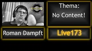 Roman Dampft Live #173 HD