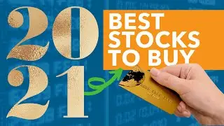 The Best Stocks to Buy in 2021