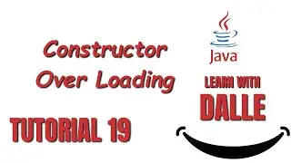 Constructor Over loading | Java Tutorial #19