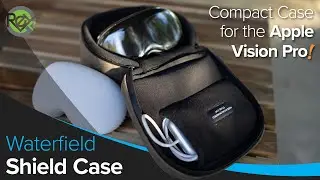 Waterfield Shield Case for the Apple Vision Pro!