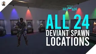 ONCE HUMAN: ALL 24 DEVIANT-PAL SPAWN LOCATIONS - CAPTURE THEM ALL! | SCP