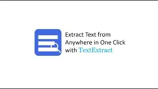Extract Text From Image, Videos or Anywhere from Screen with Ease