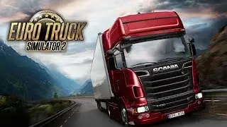 Прохождение игры Euro Truck Simulator 2 # 136 И как лучше возить грузы...