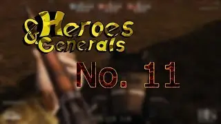 Heroes & Generals No. 11.