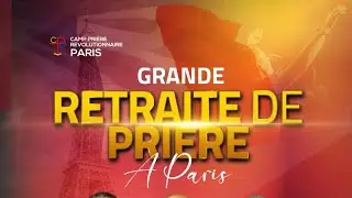 RETRAITE DE PRIÈRE RÉVOLUTIONNAIRE À PARIS