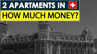 How much MONEY do 2 APARTMENTS in Switzerland GENERATE? | What happened after 5 years|