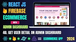 Build Ecommerce App with React And Firebase | Get User Detail | React Projects For Beginners #40