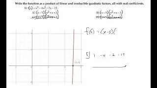 Write as a product of linear and irreducible quadratic factors