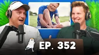 Brad’s Big Toe (Ep. 352)