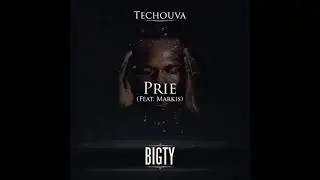 Bigty - Prie (ft. Markis) [Audio]