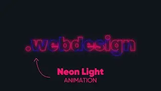 Text Animation CSS - Animated Neon Lighting