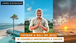 Voyage à Bali en 2023 – 15 conseils IMPORTANTS à savoir !