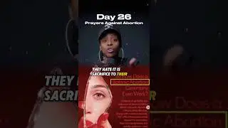 Is This YOU?? Prayers Against Abortion // Day 26