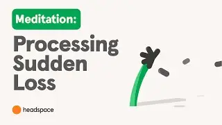 Sudden Loss: A Free Meditation for Healing and Processing Emotions