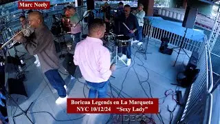 Boricua Legends en La Marqueta, NYC 10/12/24 - canta Luisito Rentas -  