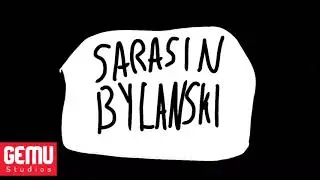 Sarasin Bylanski Release Trailer (GEMU Studios)