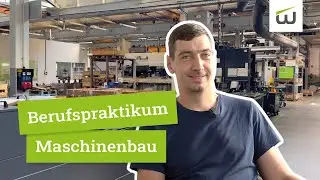 Berufspraktikum Maschinenbau | Alois Schmalwieser im Interview | WINTERSTEIGER
