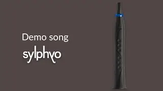 Sylphyo: The Electronic Wind Instrument (Demo Song)
