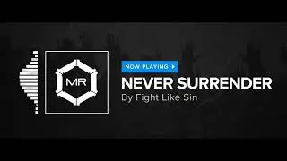 Fight Like Sin - Never Surrender [HD]