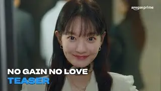 No Gain No Love | Teaser | Amazon Prime