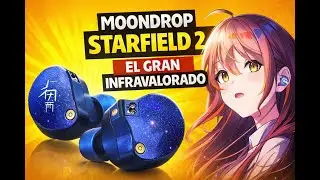 Moondrop Starfield 2: High Notes That Make You Fall in Love! 💎 Are they worth it in 2026?