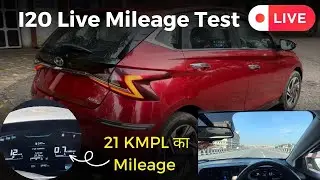 I20 Live Mileage Test | I20 Petrol Average On Highway | I20 Petrol Mileage In City Hyundai I20