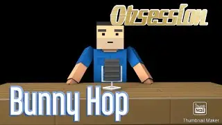 Block Strike - Obsession - Bunny Hop