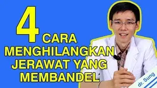 4 Cara Menghilangkan Jerawat Yang Membandel