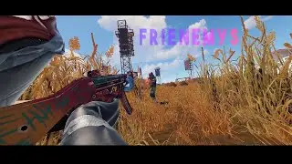 Rust- Frenemies