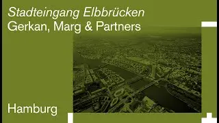 von Gerkan Marg and Partners: Stadteingang Elbbrücken