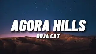 Doja Cat - Agora Hills (Lyrics)