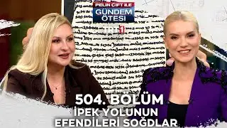Pelin Çift ile Gündem Ötesi 504. Bölüm