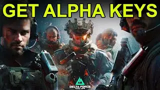 How to get Delta Force Alpha Key? Every Method explained