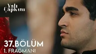 Yalı Çapkını 37.Bölüm 1.Fragmanı | Yeni Sezon Eylül'de.