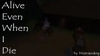 ALIVE EVEN WHEN I DIE - Apocalypse Rising 2 Montage