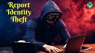 How to File a Police Report for Identity Theft? How to Make a Police Report for Identity Theft?