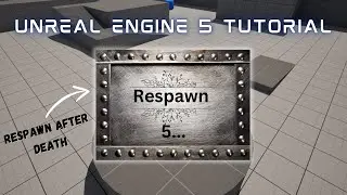 Unreal Engine Tutorial Respawn and Respawn Timer