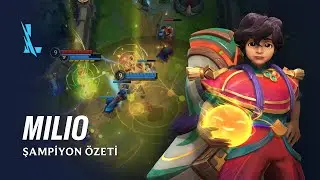 Milio Şampiyon Özeti | Oynanış - League of Legends: Wild Rift