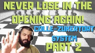 NEVER Lose in the Opening Again || Colle-Zukertort System (Part 2)