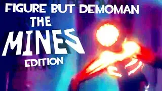 Doors: The Mines but Figure is voiced by Demoman TF2