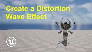 How to create a distortion wave effect in Unreal Engine 5