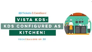 TechTrailers - E50 -  Vista KDS - KDS configured as the kitchen!👨🏼‍🍳🖥️🍔.